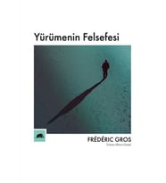 Yürümenin Felsefesi