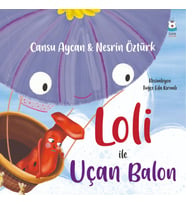 Loli ile Uçan Balon