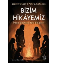 Bizim Hikâyemiz – İnsan Evrimine Yeni Bir Bakış