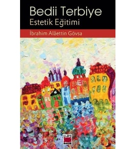 Bedii Terbiye; Estetik Eğitimi