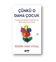 Çünkü O Daha Çocuk