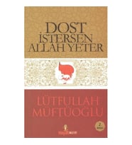 Dost İstersen Allah Yeter