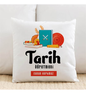 Kişiye Özel Tarih Öğretmenlerine Özel İsimli Yastık