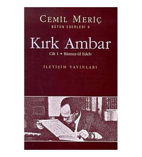 KIRK AMBAR CİLT 1  - RÜMUZ-ÜL EDEB