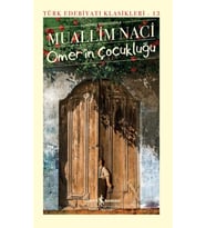 Ömerin Çocukluğu - Türk Edebiyatı Klasikleri (Ciltli)