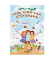 Küçük Toplayıcının Büyük Macerası Sinan Yaşar Tudem Yayınları