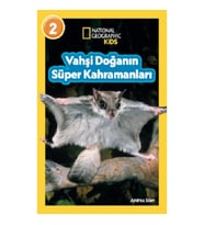 National Geographic Kids - Vahşi Doğanın Süper Kahramanları