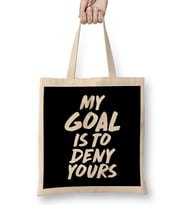 My Goal Is To Deny Yours Goalie & Defender Bez Çanta Uzun Saplı