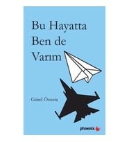 Bu Hayatta Ben de Varım
