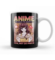 Cute Anime Makes Me Happy You Not So Much Waifu Kupa Bardak Porselen
