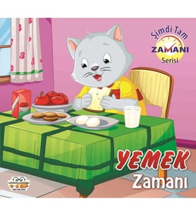 Yemek Zamanı - Şimdi Tam Zamanı