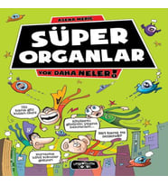Daha Neler 1 - Süper Organlar