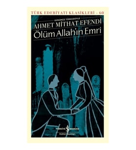 Ölüm Allah’ın Emri - Türk Edebiyatı Klasikleri