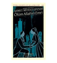 Ölüm Allah’ın Emri - Türk Edebiyatı Klasikleri
