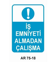 İŞ GÜVENLİĞİ UYARI LEVHASI 1 ADET PVC 21 X 29CM