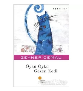 Öykü Öykü Gezen Kedi - Zeynep Cemali - Günışığı Yayınları