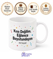 Kısa Değilim Eğlence Boyutundayım Yazılı Kısa Boylu Eğlenceli İngilizce Kupa Bardak Hediye