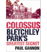 Colossus: Bletchley Park'S Greatest Secret (Krem)