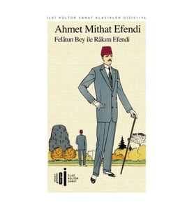 Felatun Bey ile Rakım Efendi