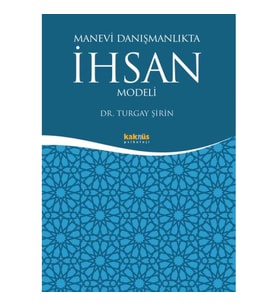 Manevi Danışmanlıkta İhsan Modeli