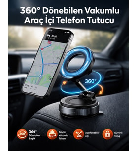 360° Dönebilen Vakumlu Ayarlanabilir Araç İçi MagSafe Uyumlu Telefon Tutucu