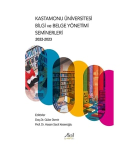 Kastamonu Üniversitesi Bilgi ve Belge Yönetimi Seminerleri 2022-2023