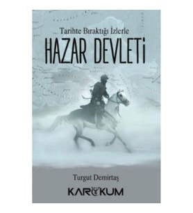Tarihte Bıraktığı İzlerle Hazar Devleti