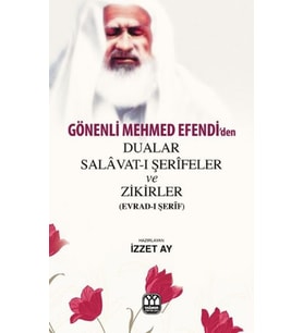 Gönenli Mehmet Efendiden Dualar