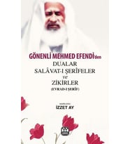 Gönenli Mehmet Efendiden Dualar