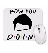 Friends  Joey How You Doin Mouse Pad