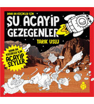 Daha Da Küçükler İçin Şu Acayip Gezegenler