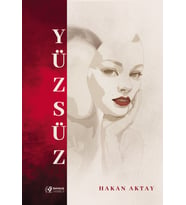 YÜZSÜZ - HAKAN AKTAY
