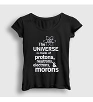 Presmono Kadın Beyaz The Universe Is Made Of Morons T-Shirt 535251tt (Siyah)