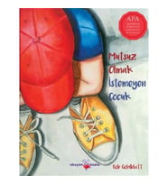 Mutsuz Olmak İstemeyen Çocuk