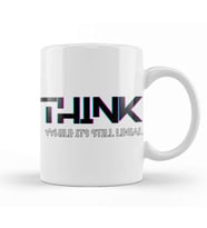 Think While it's Still Legal Kupa Bardak Porselen