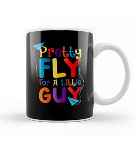Cute & Funny Pretty Fly For a Little Guy Kids Kupa Bardak Porselen