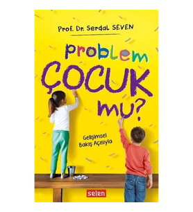 Problem Çocuk Mu?