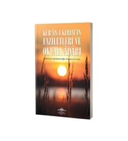 Kuranı Kerimin Faziletleri Ve Okuma Adabı