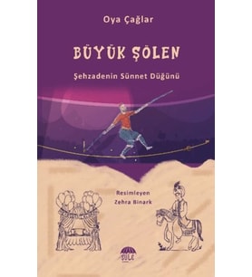 Büyük Şenlik (Şehzadenin Sünnet Düğünü)