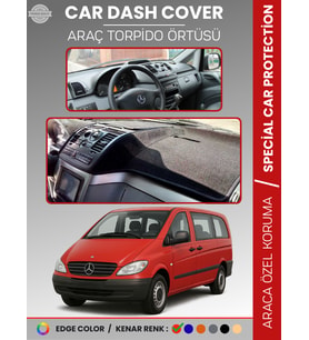 MERCEDES VITO / VIANO W639 2003-2014 Torpido Örtüsü Premium Kalite Torpido Koruma Özel Kesim