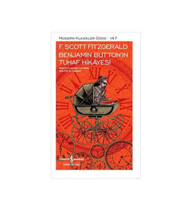 Benjamin Buttonın Tuhaf Hikayesi F. Scoot Fitzgerald İş Bankası Kültür Yayınları