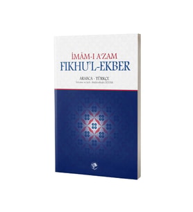 Imam-ı A'zam Fıkhu'l-ekber Arapça-türkçe - Imam-ı A'zam Ebu Hanife Nu'man Ibn-i Sabit