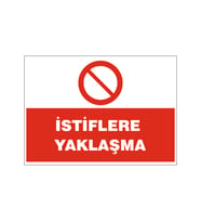 istiflere yaklaşma, isg uyarı levhası