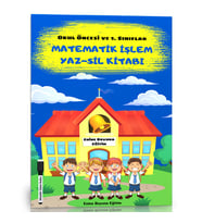 Okul Öncesi ve 1. Sınıflar İçin Matematik İşlem YAZ-SİL Kitabı