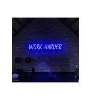 WORK HARDER Yazılı Neon Tabela