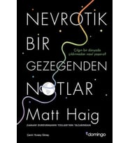 Nevrotik Bir Gezegenden Notlar