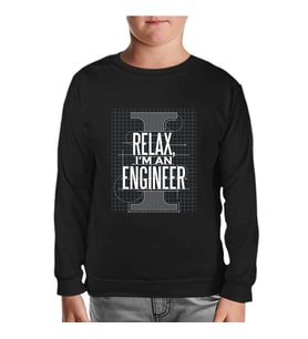 Relax I am an Engineer Siyah Çocuk Sweatshirt
