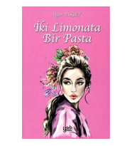 İki Limonata Bir Pasta