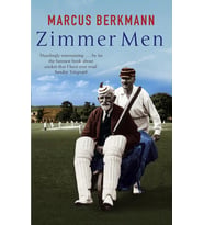 Zimmer Men: The Trials And Tribulations Of The Ageing Cricketer