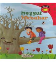 Bilim Serisi Oku ve Öğren Mevsimler - Meşgul İlkbahar